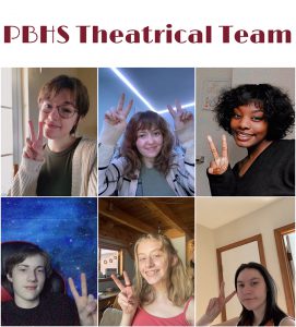Six squares each with a high school student picture inside. They are all holding up  the V for victory sign (or peace sign). Across the top in red says PBHS Theatrical Team