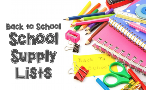 A multi-colored graphic that says Back to School School Supply Lists. On the right are notebooks, pens, pencils, scissors, clips.