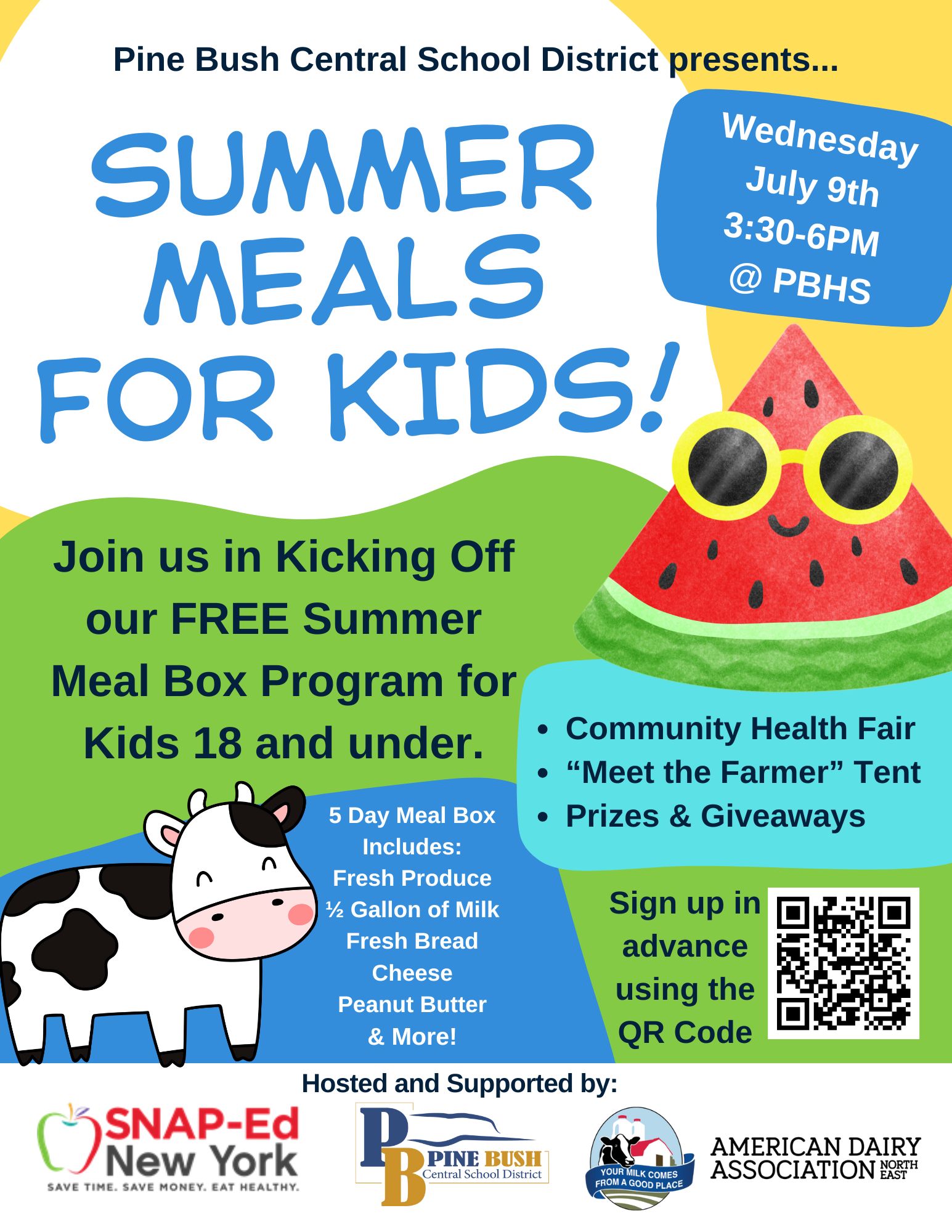 A flyer that says Summer Meals For Kids with a picture of a cow and a piece of watermelon on it. Join us in kicking off our free summer mealbox program for kids 18 an dunder. Wednesday july 9 3:30 to 6 p.m. at Pine Bush High School