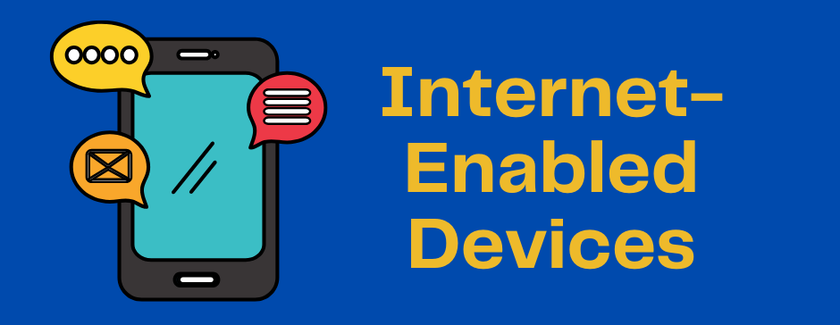 A blue background with a graphic of a cell phone. The gold text on the right says Internet-Enabled Devices