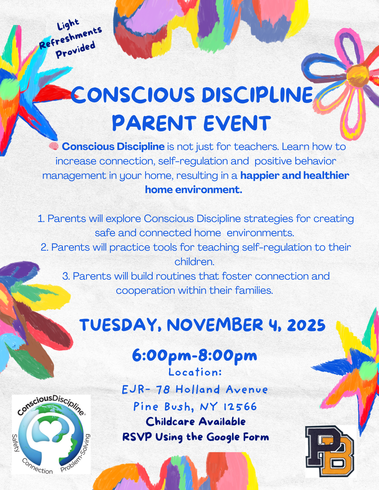 A colorful flyer for Conscious Discipline Parent Event. Tuesday, Nov. 4, from 6-8 p.m. at EJR elementary school. Childcare is available and light refreshments will be served. RSVP