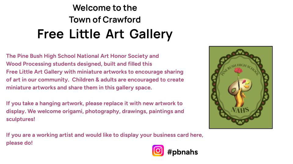 A sign that says Welcome to the Town of Crawford Free Little Art Gallery.