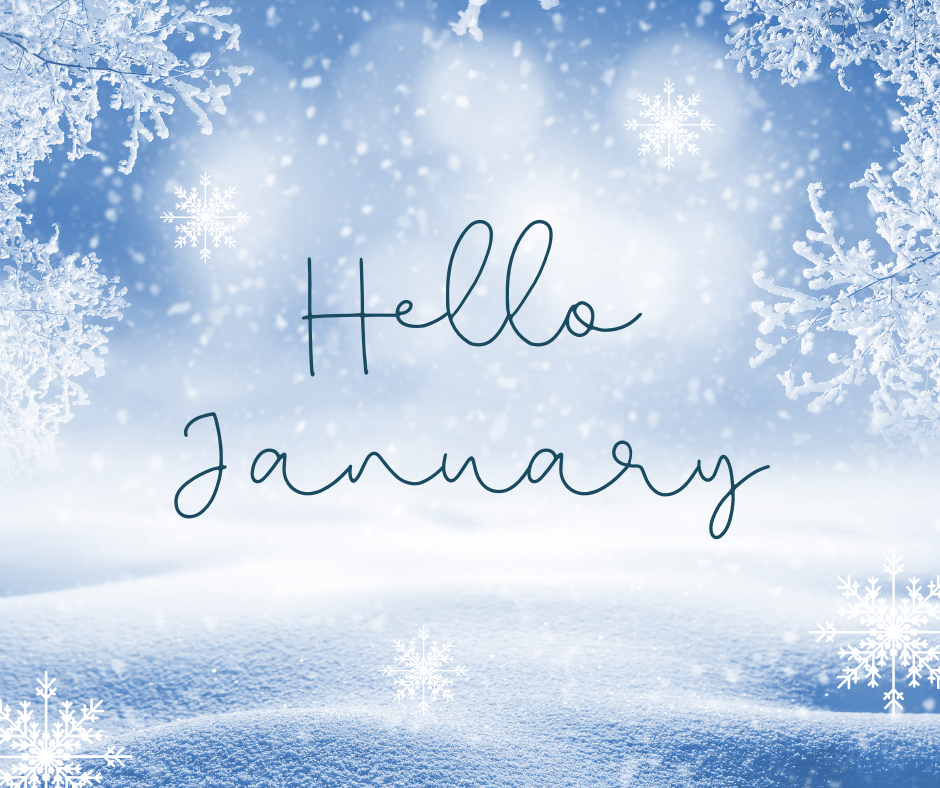 A wintry background. It says Hello January.