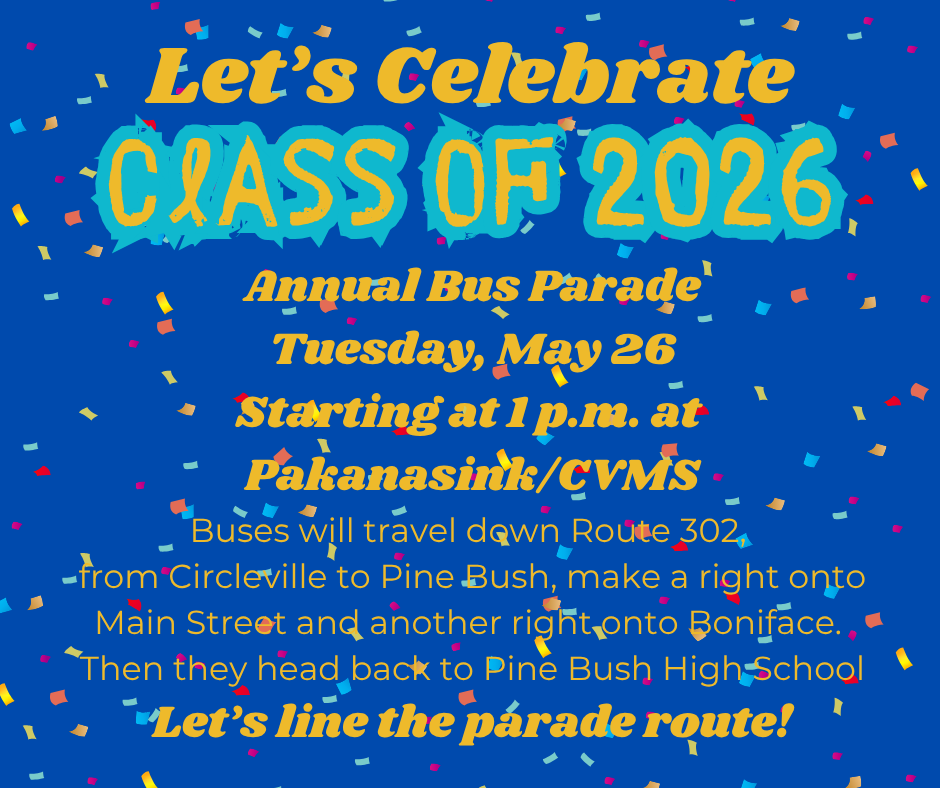 A blue background with multi-color confetti. It says Let's celebrate Class of 2026 Annual bud parade Tuesday, May 26 starting at 1 p.m. at Pakanasink/CVMS